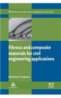 Fibrous and Composite Materials for Civil Engineering Applications