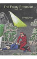 The Feisty Professor - Book Four