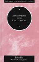 Assessment Versus Evaluation (Children, Teachers & Learning S.) Hardcover â€“ 1 January 1997