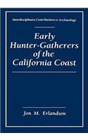 Early Hunter-Gatherers of the California Coast