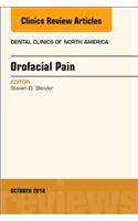 Orofacial Pain, an Issue of Dental Clinics of North America