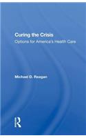 Curing The Crisis