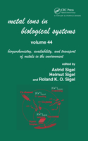 Metal Ions in Biological Systems, Volume 44