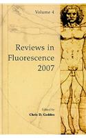 Reviews in Fluorescence 2007, Volume 4