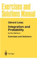 Exercises and Solutions Manual for Integration and Probability