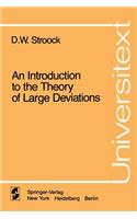 Introduction to the Theory of Large Deviations