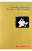 Jewish Identities in American Feminist Art