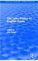 Latin Poetry of English Poets (Routledge Revivals)