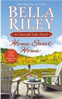 Home Sweet Home: An Emerald Lake Novel(An Emerald Lake Novel)