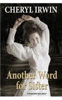 Another Word for Sister