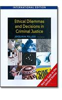 Ethical Dilemmas and Decisions in Criminal Justice (Sixth Edition)