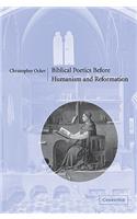 Biblical Poetics Before Humanism and Reformation