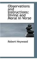 Observations and Instructions: Divine and Moral in Verse