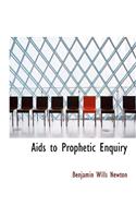 AIDS to Prophetic Enquiry