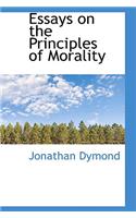 Essays on the Principles of Morality