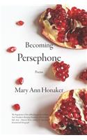 Becoming Persephone