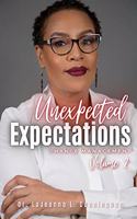 Unexpected Expectations Vol 2: Change Management