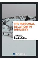 The Personal Relation in Industry