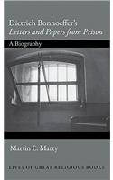 Dietrich Bonhoeffer's Letters and Papers from Prison