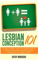 Lesbian Conception 101