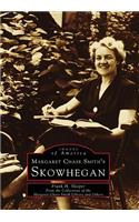 Margaret Chase Smith's Skowhegan