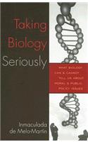 Taking Biology Seriously
