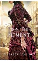From This Moment: (English)
