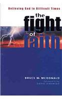 FIGHT OF FAITH THE