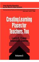 Creating Learning Places for Teachers, Too