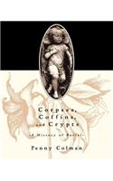 Corpses, Coffins, and Crypts