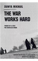 The War Works Hard