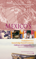 Mexico's Transition to a Knowledge-Based Economy