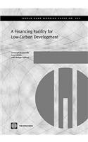 Financing Facility for Low-Carbon Development in Developing Countries