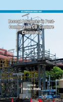 Recent Advances in Post-Combustion CO2 Capture Chemistry