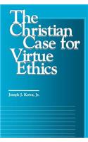 Christian Case for Virtue Ethics