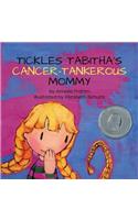 Tickles Tabitha's Cancer-Tankerous Mommy