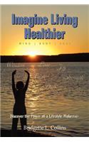 Imagine Living Healthier