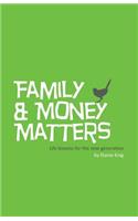 Family and Money Matters