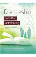 Discipleship, God's Plan for Parenting