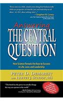 Answering The Central Question