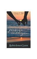 Forever with You (Christy & Todd: The Married Years V1)