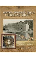 Water-Powered Mills of Richland County