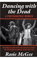 Dancing with the Dead-A Photographic Memoir