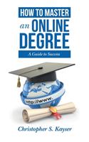 How to Master an Online Degree