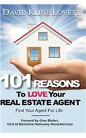 101 Reasons to Love Your Real Estate Agent