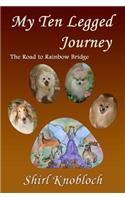My Ten Legged Journey