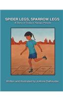 Spider Legs, Sparrow Legs
