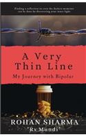 A Very Thin Line