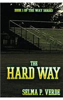 Hard Way