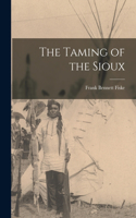 Taming of the Sioux